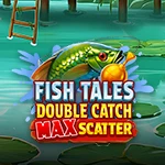Fish Tales: Double Catch Max Scatter